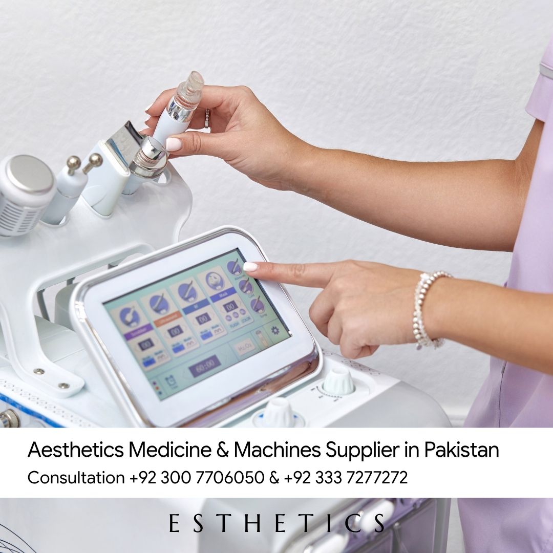 Aesthetics Medicine & Machines Supplier in Pakistan