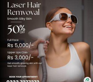 Face Laser Hair Removal in Islamabad Rawalpindi Price